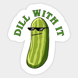 Dill With It Funny Pickle Sticker